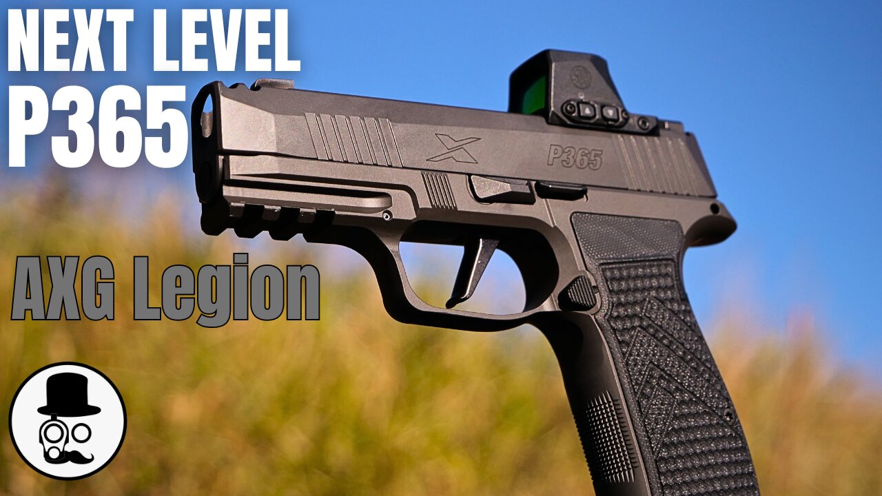 Sig Sauer P365X Macro AXG Legion - Best one Yet