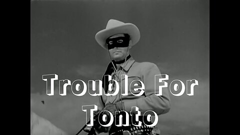 The Lone Ranger - Episode 45