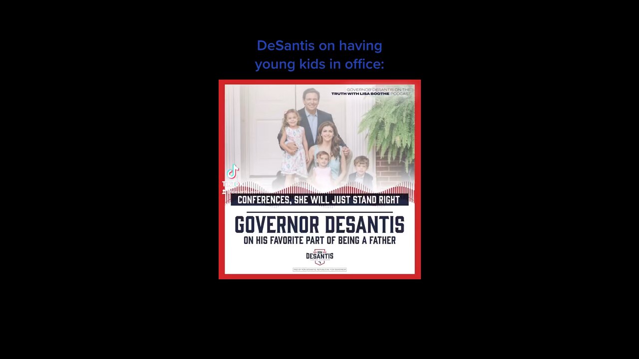 Ron DeSantis on having a young family while in office