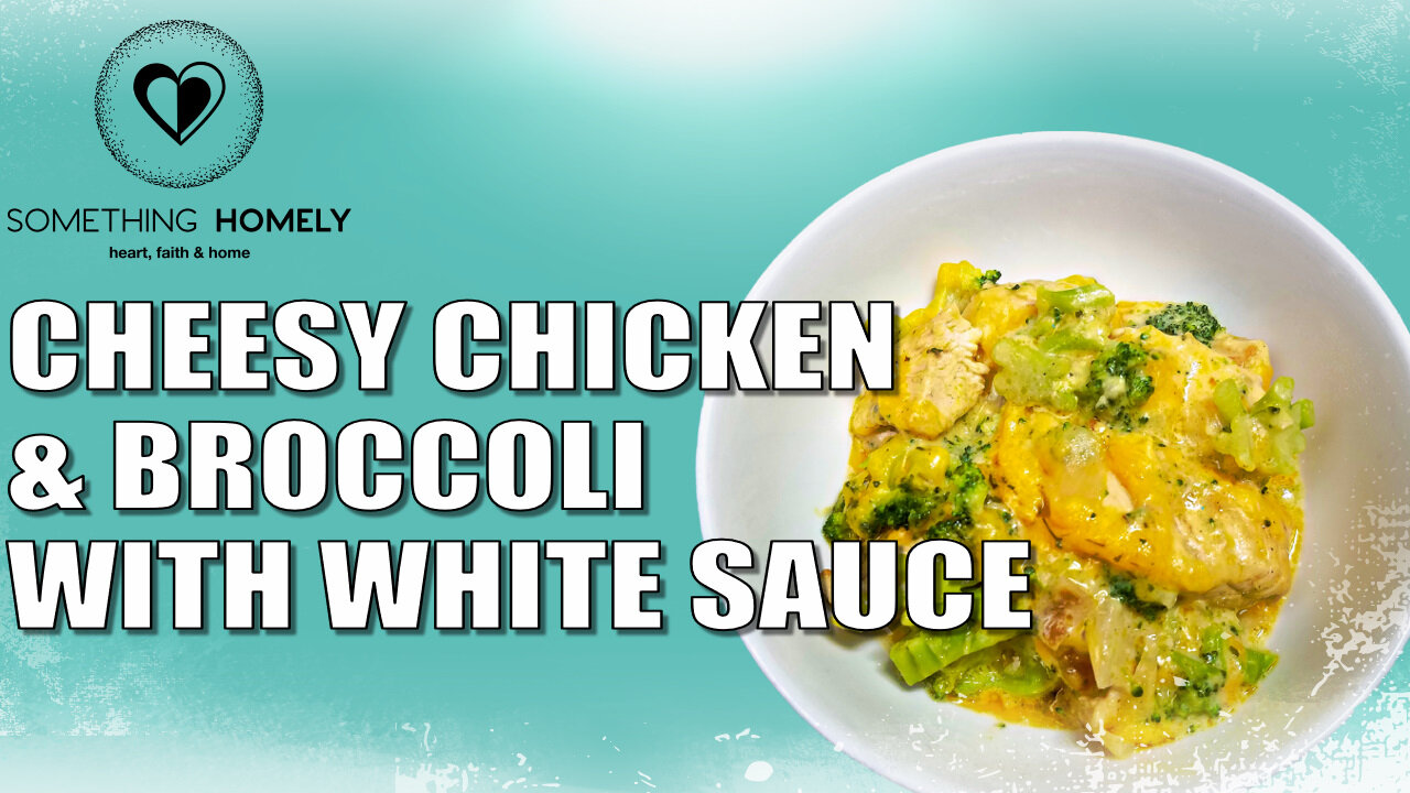 Cheesy Chicken & Broccoli with White Sauce | Easy & Delicious Recipe Tutorial