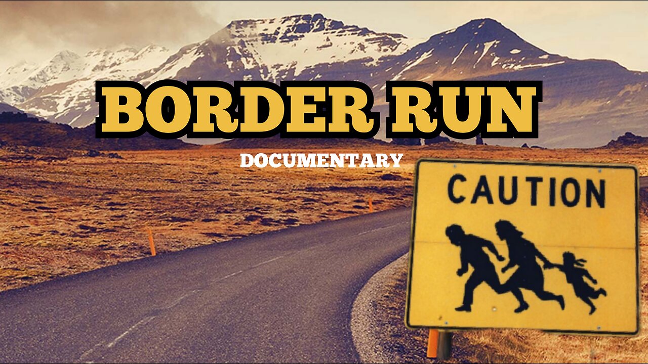 BORDER RUN