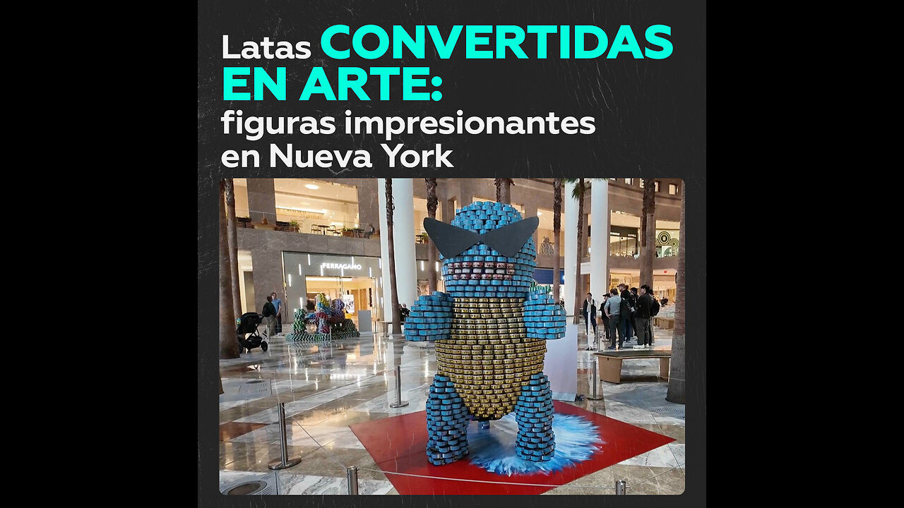 Artistas crean figuras impresionantes con latas en Nueva York