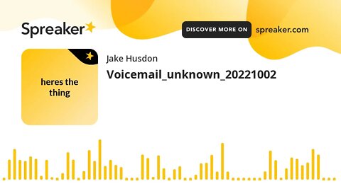 Voicemail_unknown_20221002 (made with Spreaker)