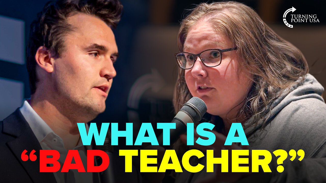 Charlie Kirk's Definition Of A "BAD" Teacher 👀📚