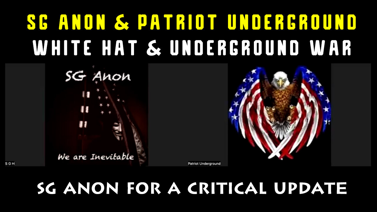 SG Anon & Patriot Underground Dec 12 > White Hat & Underground War