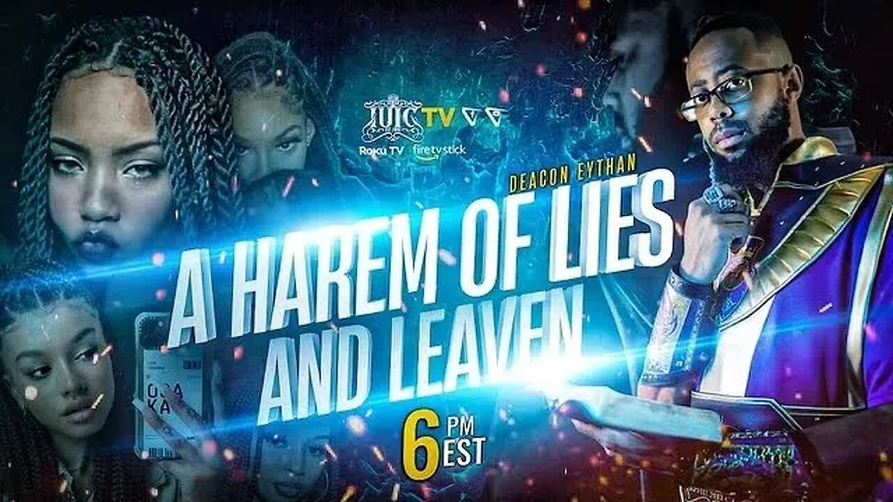 #IUIC | SABBATH EVENING CLASS: A Harem Of Lies And Leaven