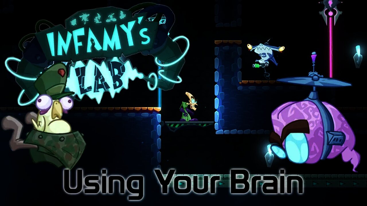 Infamy's Lab - Using Your Brain