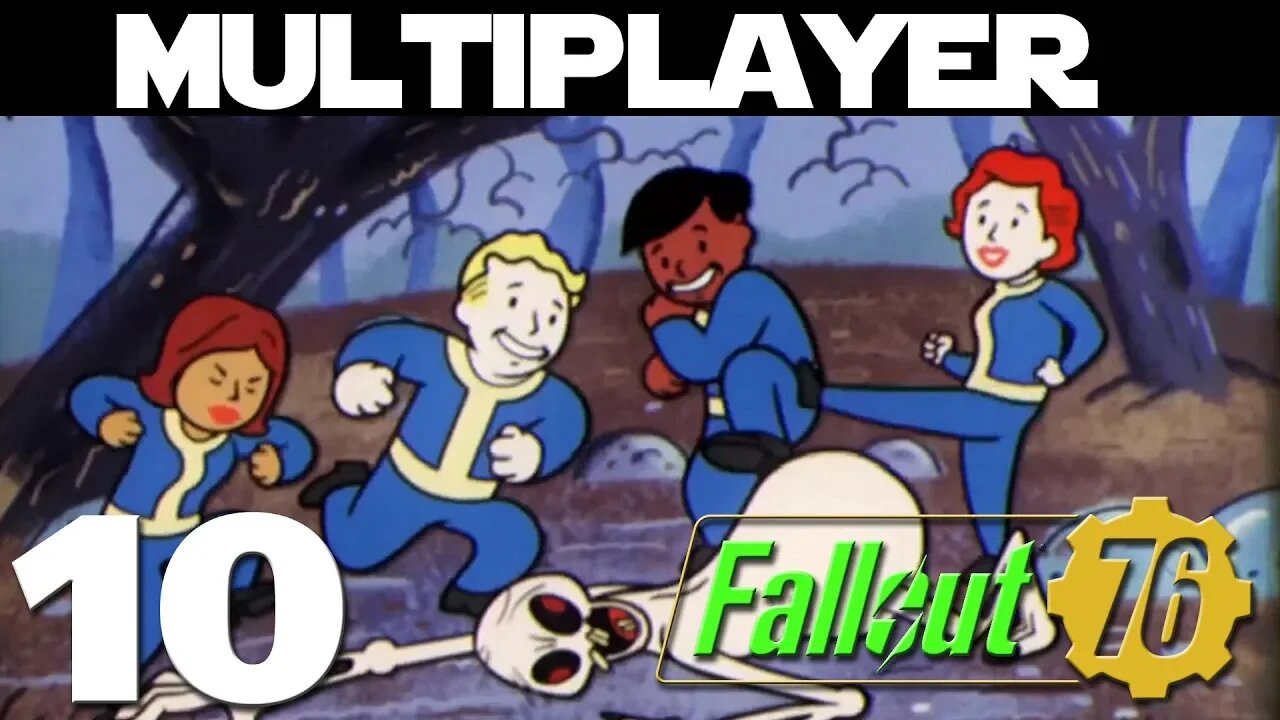 Fallout 76 Unedited Multiplayer ep 10 - Wont You Take Me To Funky Clown.