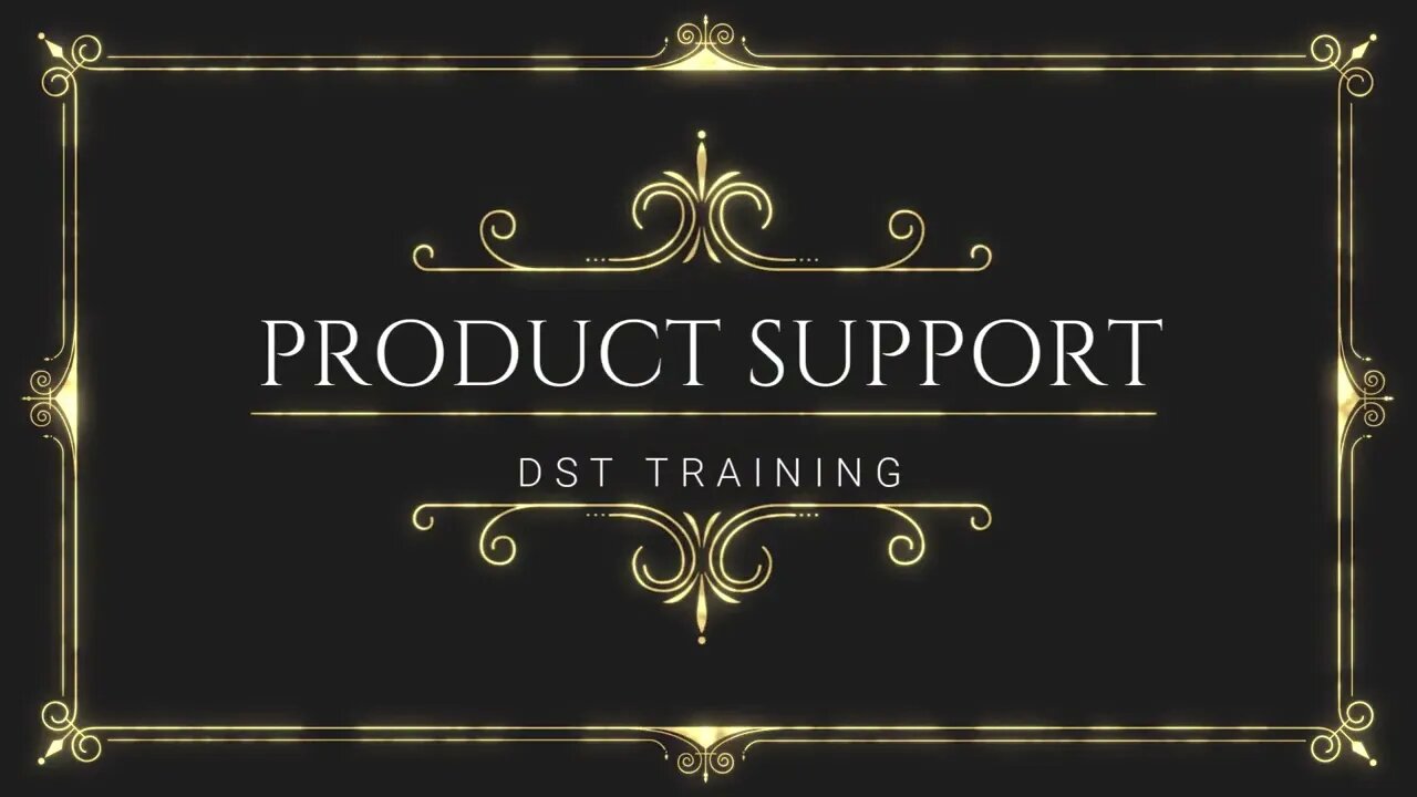 DST - Product Support