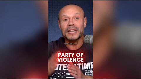 Dan Bongino: The Left is The Party of Violence - 9/19/24