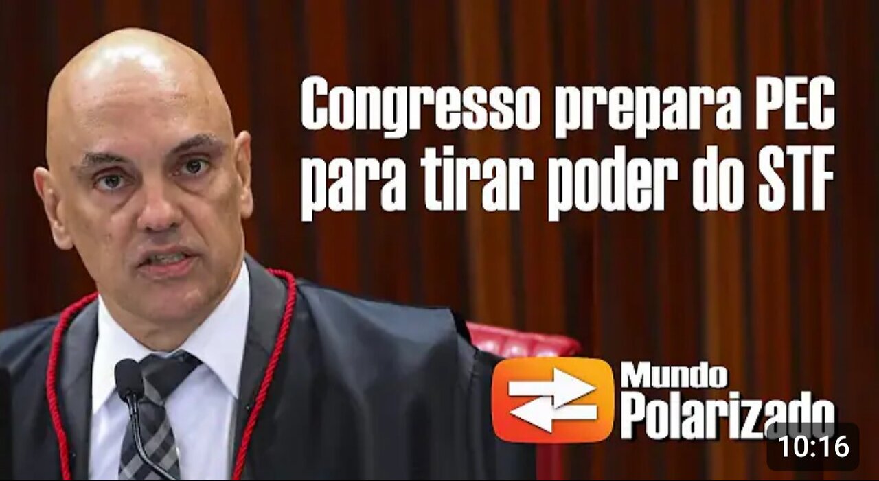 Congresso prepara PEC para TIRAR PODER do STF