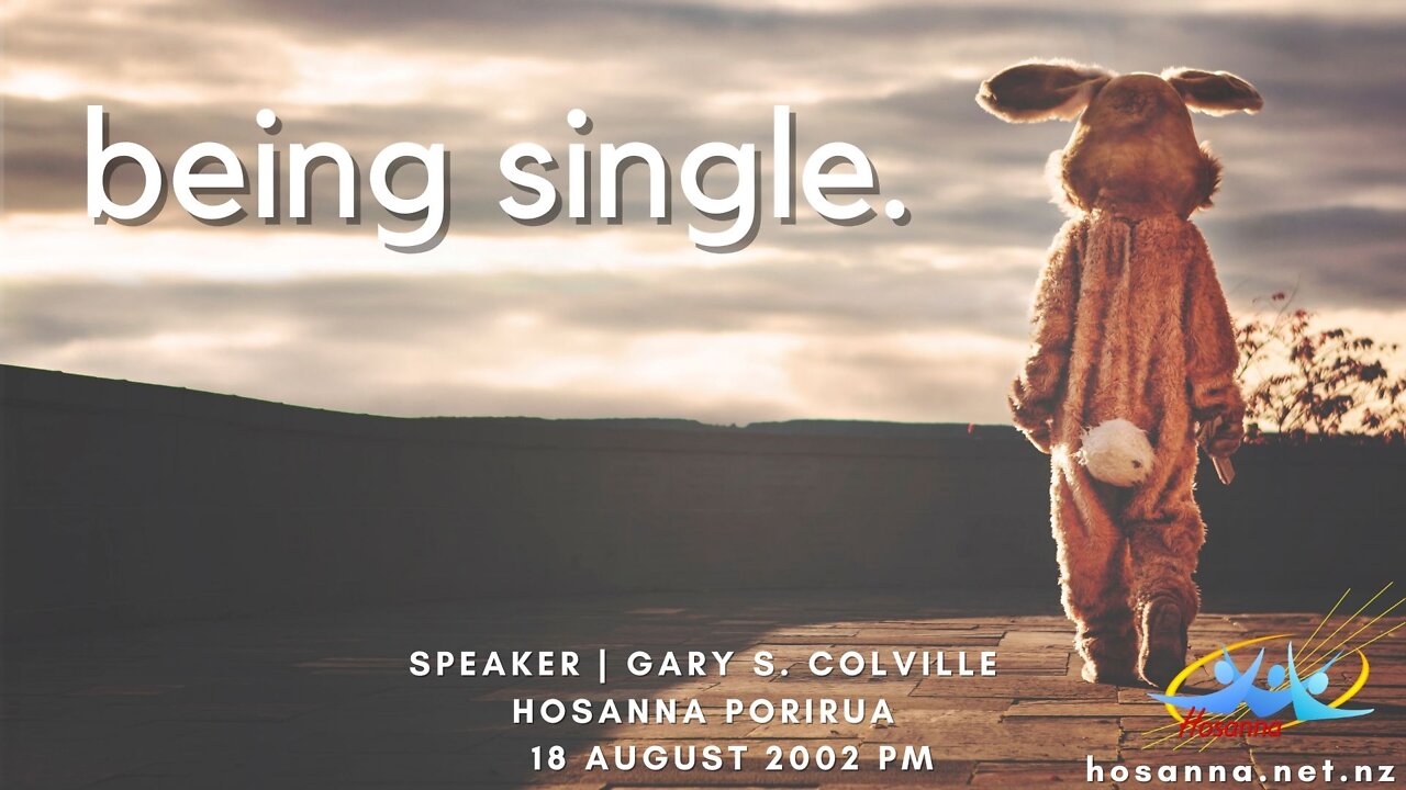 Being Single (Gary Colville) | Hosanna Porirua