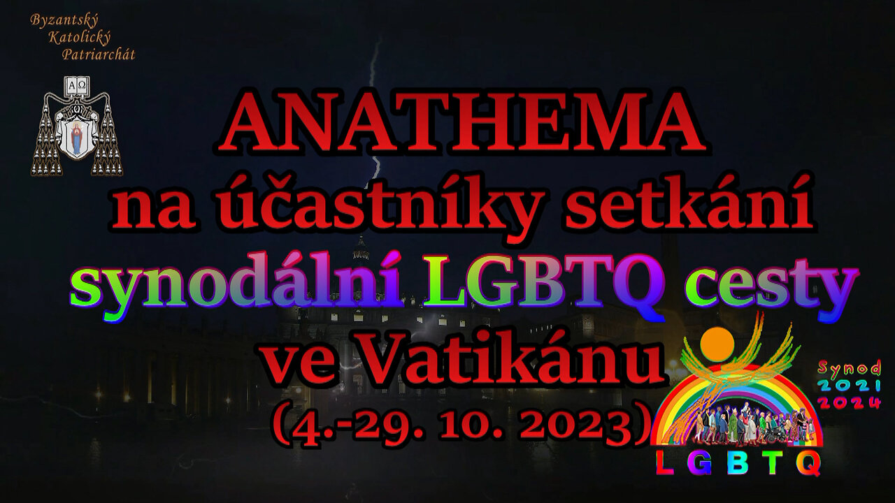 BKP: Anathema na účastníky setkání synodální LGBTQ cesty ve Vatikánu (4.‒29. 10. 2023)