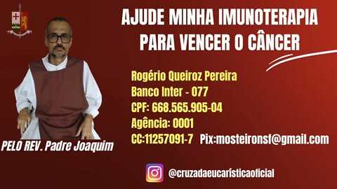 Novena pelo Rev.Padre Joaquim!