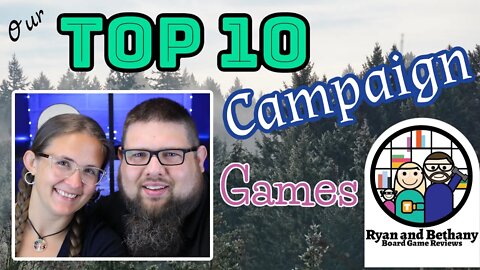 Our TOP 5 Campaign Games!