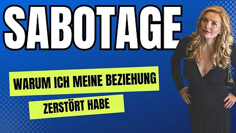 "WIE komme ich aus Selbstsabotage heraus" - Erkärung der Mechnismen und LÖSUNG!