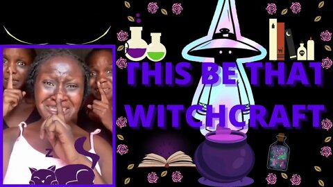 |NEWS| This Be That Witchcraft