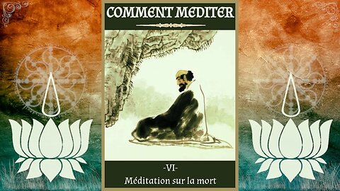 Méditation guidée sur la mort [Bouddhisme]