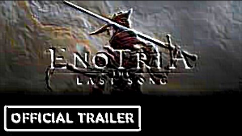 Enotria: The Last Song - Official Trailer