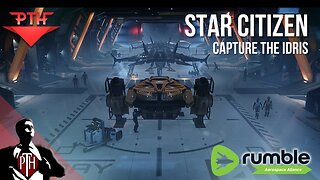 Capture the Idris - Star Citizen Ops 3.24.3