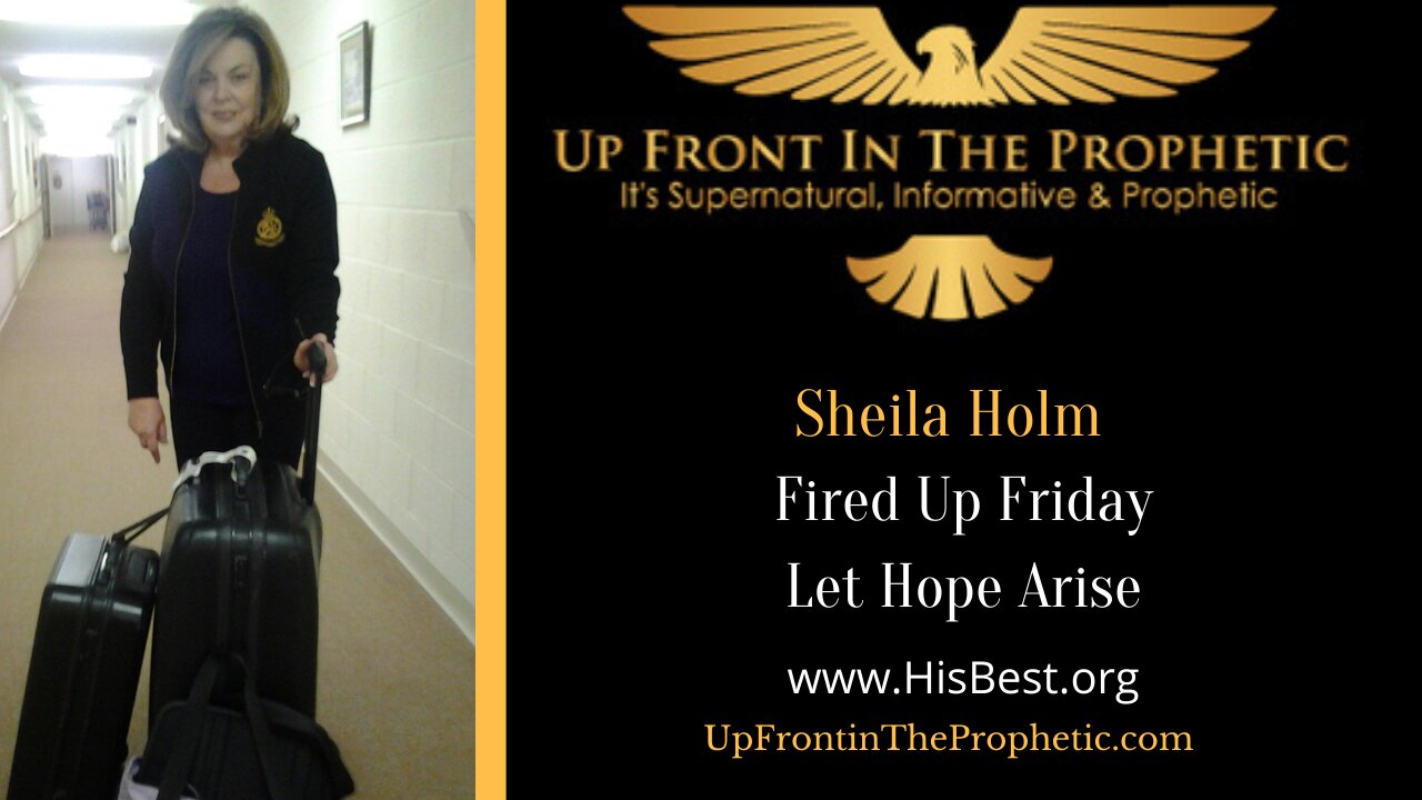 Let Hope Arise ~ Sheila Holm