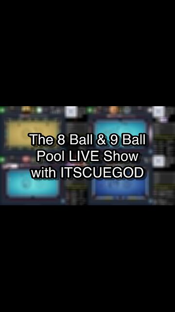 The 8 Ball & 9 Ball Pool LIVE Show with ITSCUEGOD