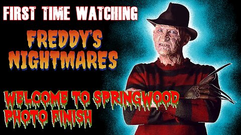 'Freddy's Nightmares: A Nightmare on Elm Street Series' -S2 /EP 3 & 4 FIRST TIME WATCHING