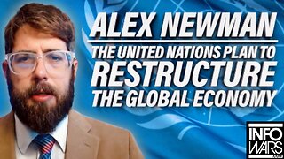 Inside The UN Plan To “Fundamentally Restructure The Global Economy”