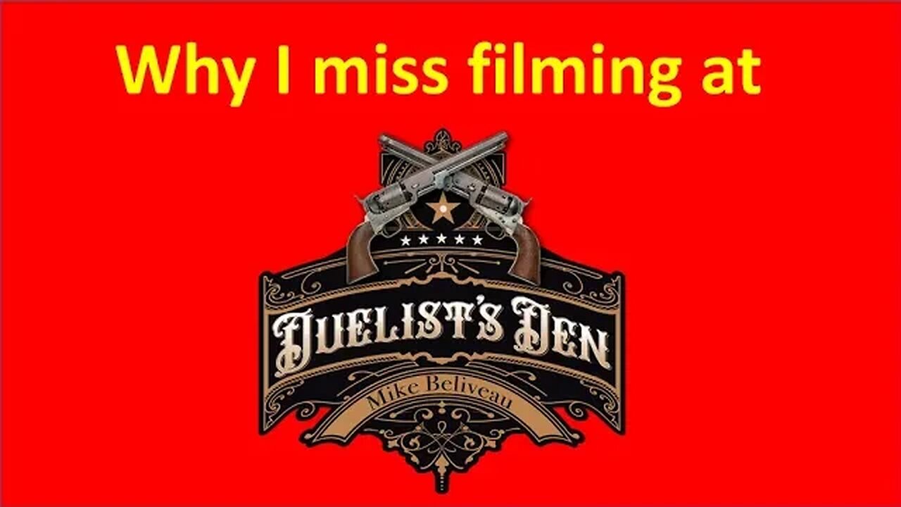 Why I miss filming at Duelist's Den