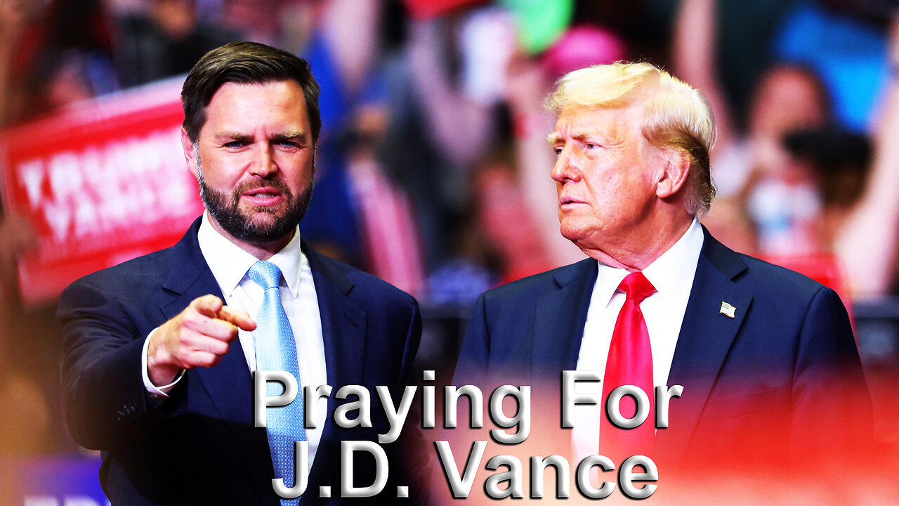 Praying For JD Vance 🙏 Trump 2024 🙏 Praying For Donald Trump And You Too