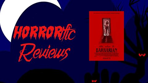 HORRORific Reviews - Barbarian