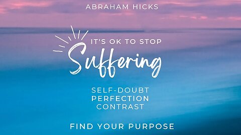 It's OK To Just Enjoy Your Life! Do What Makes You Happy! | Abraham Hicks & Esther Hicks