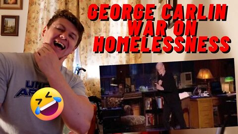 GEORGE CARLIN - WAR ON HOMELESSNESS!! HES THE GOAT OF COMEDY!! ((IRISH GUY REACTION!!))