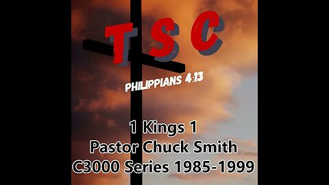 001 1 Kings 1 | Pastor Chuck Smith | 1985-1999 C3000 Series