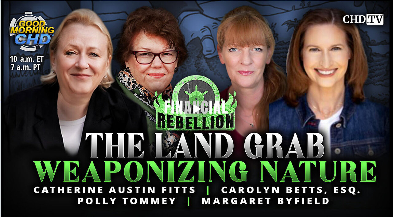 CATHERINE AUSTIN FITTS -The Land Grab: Weaponizing Nature