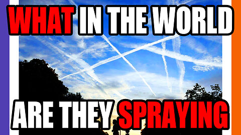 What In The World Are They Spraying