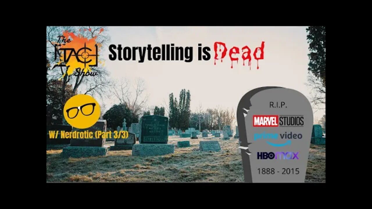 Storytelling Is Dead | With Nerdrotic