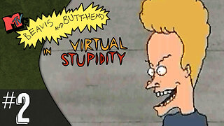 Beavis and Butt-Head in Virtual Stupidity (part 2) | The Great Cornholio