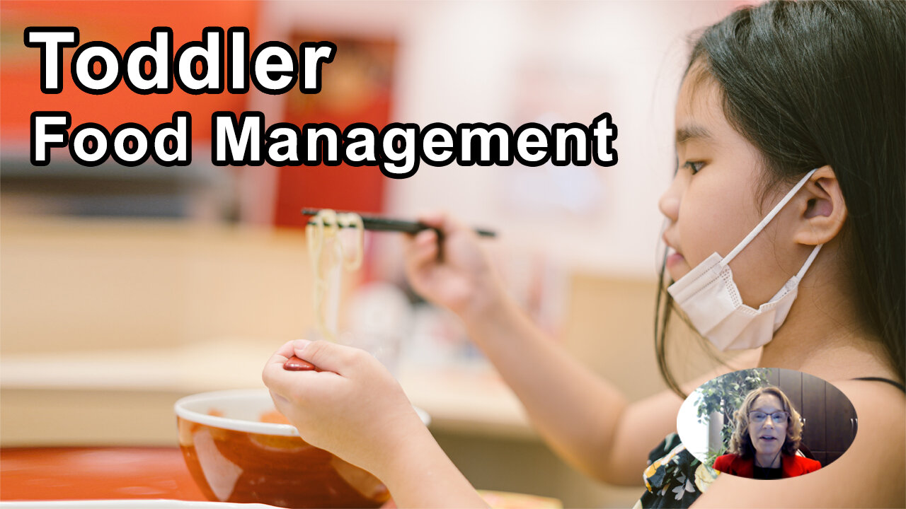 Developmental Food Management For Toddlers - Brenda Davis, RD