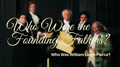 Who Was William Leigh Pierce