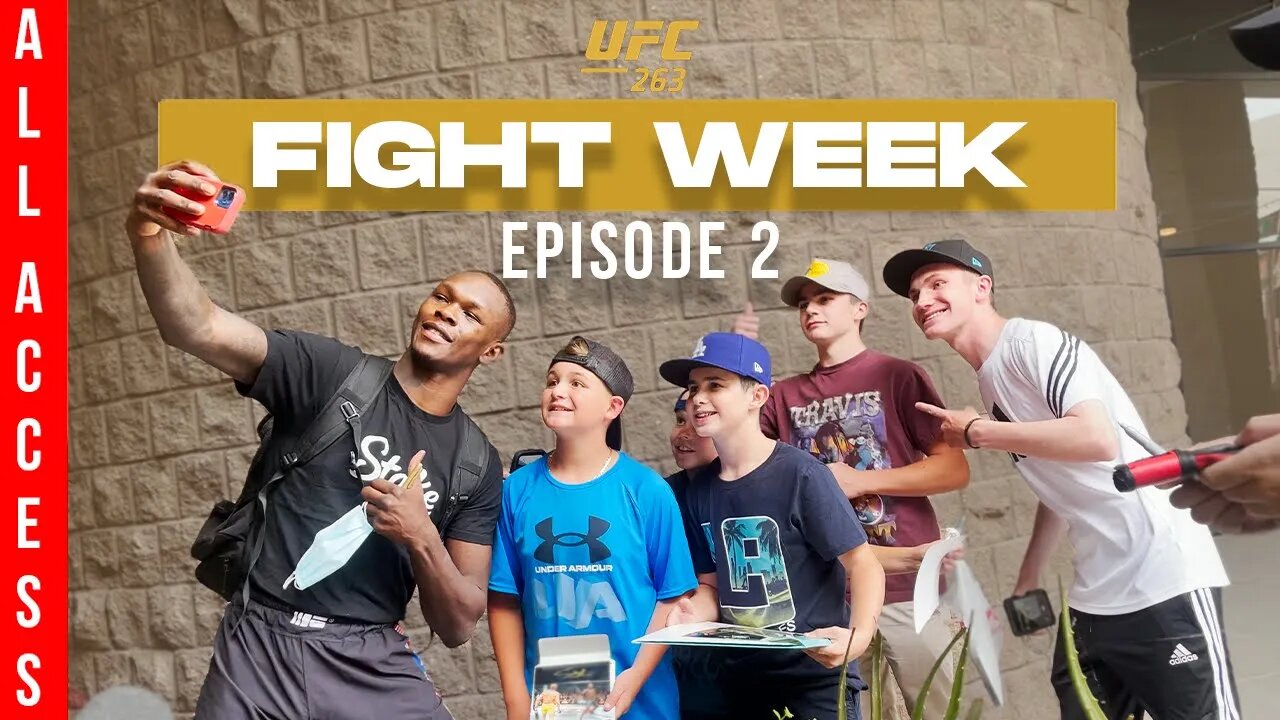 UFC 263 FIGHT WEEK | ALL ACCESS EP. 2