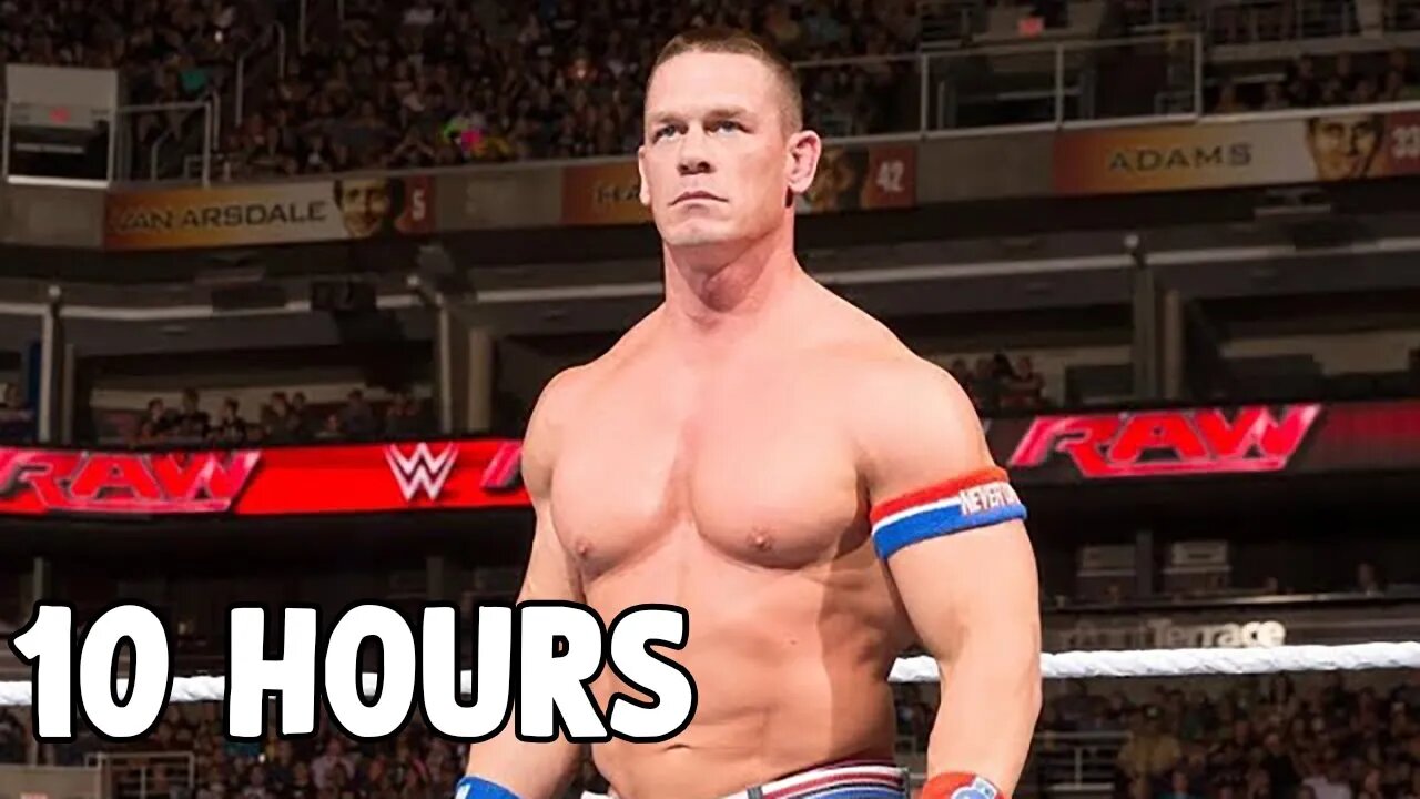 [10 HOURS] of John Cena theme