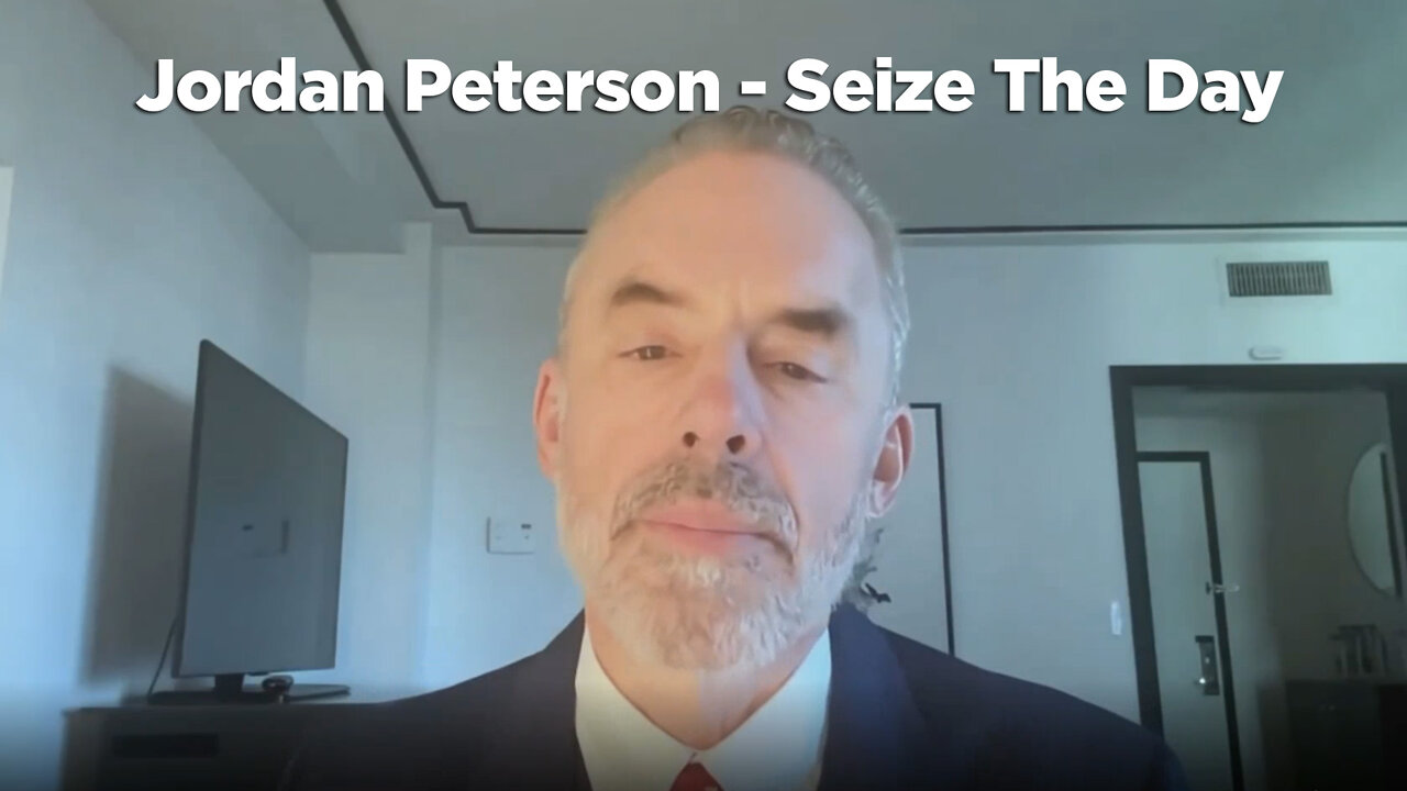 Jordan Peterson - Seize The Day - A Message To Canadian Politicians