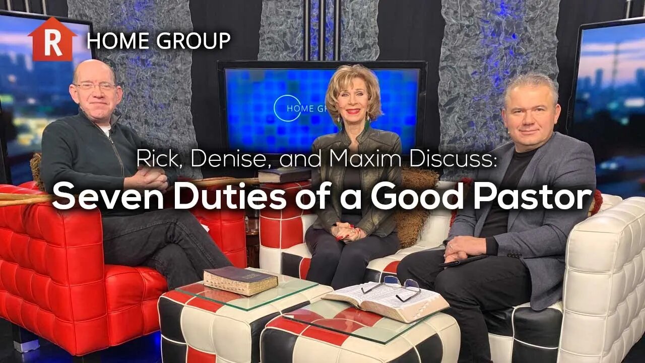 Seven Duties of a Good Pastor — Home Group
