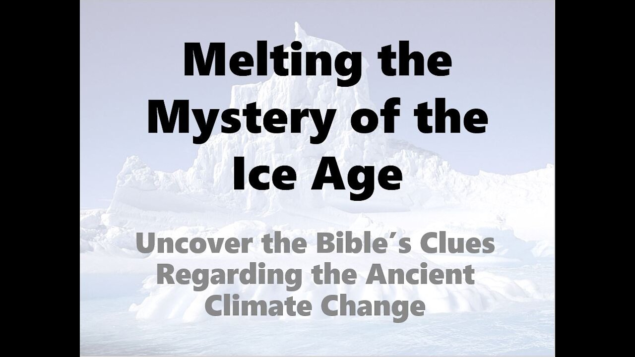 Melting the Mystery of the Ice Age