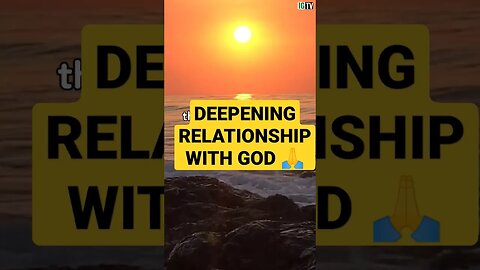 deepening relationship with God #shortsvideo #shortsyoutube #viral #shortsfeed #christianmotivation