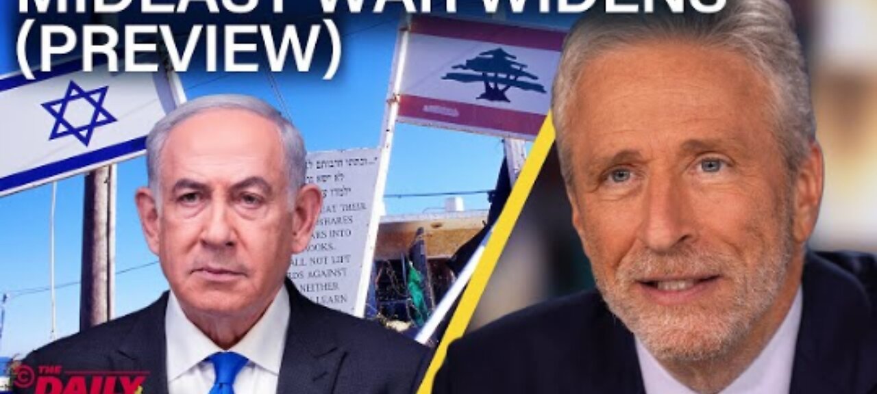 Jon Stewart on Israel, Lebanon and The widening Mideast War [ PREVIEW ]