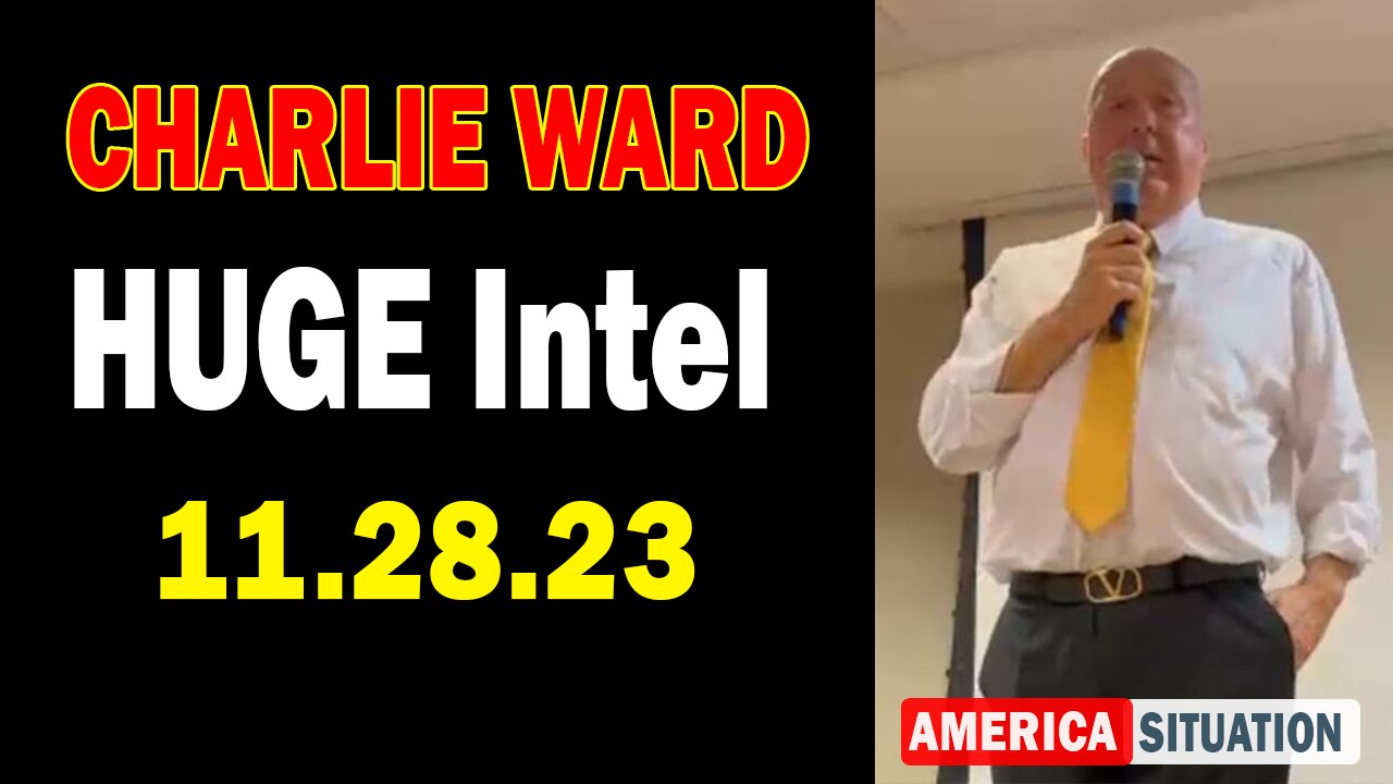 Charlie Ward HUGE Intel Nov 28: "Charlie Ward Speaks In Bazil"