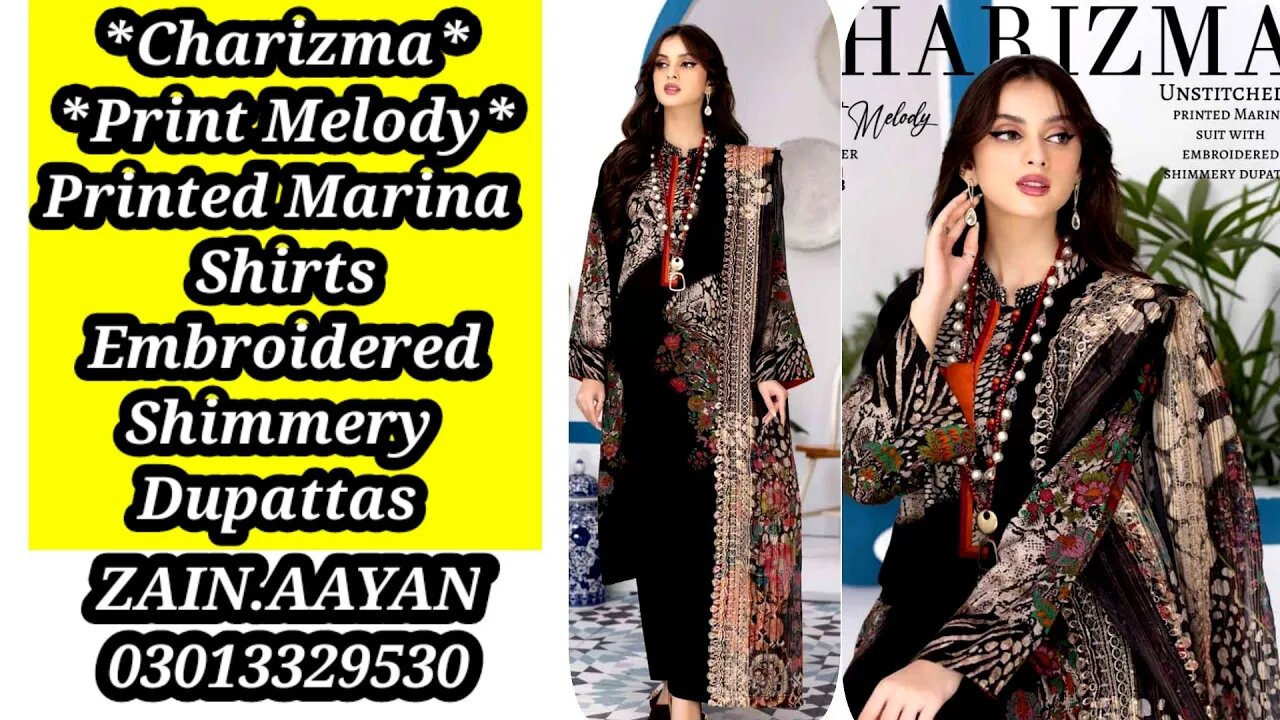 CHARIZMA || PRINTED MARINA & EMBROIDERED DUPATTA || ZAIN.AAYAN COLLECTION ||