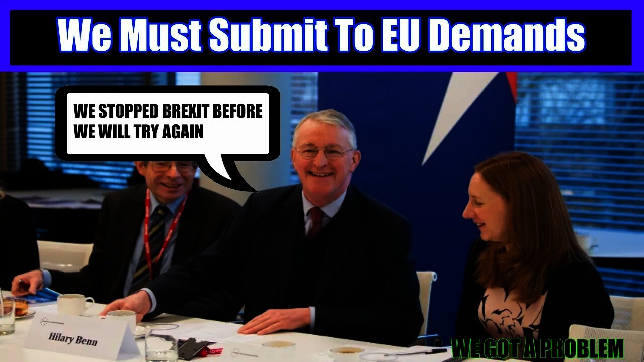 Hilary Benn Demands Boris Johnson Submits To The EU To Prevent No Deal